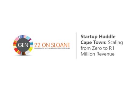 22 On Sloane Hosts Startup Huddle: Scaling from 0 to R1 Million Revenue
