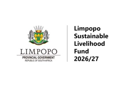 Limpopo Sustainable Livelihood Fund Opens R3m Call for Proposals | Apply Now