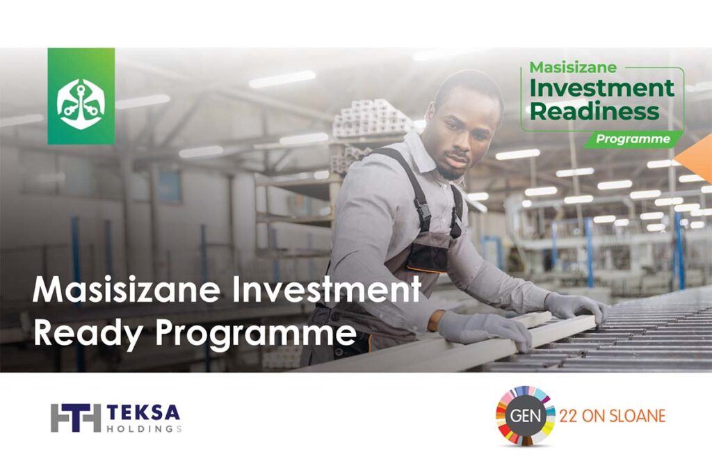 Apply for the Masisizane Investment Readiness Programme Now